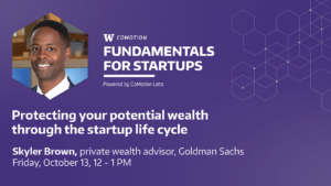 Protecting your potential wealth through the startup life cycle (Archive)